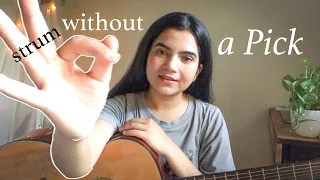 Strumming with Index Finger ~ Learn to Strum Guitar without a Pick for Beginners(Hindi)