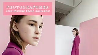 Mistakes photographers make on set & how to avoid them | Fashion photography tutorial