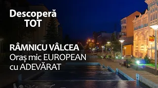 Ramnicu Valcea ORAS EUROPEAN Istoria SI Investitia MODERNA Face Cel Mai Curat Oras