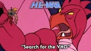 He-Man - Search for the VHO - FULL episode