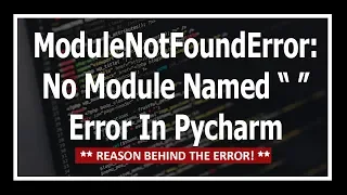 [Solved] "ModuleNotFoundError: No module named" Error Even When Module Installed In Pycharm