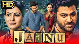 Jaanu (Full HD) Sharwanand Romantic Telugu Hindi Dubbed Full Movie | Samantha
