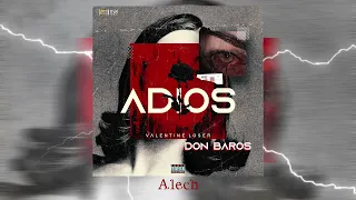 Don Baros - ADIOS ( Valentine Loser )