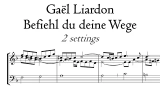 Gaël Liardon - Befiehl du deine Wege, 2 settings - Silbermann organ, Ebersmünster, Hauptwerk
