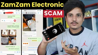 Zam Zam Electronic Fraud, Live देख लो कैसे लूटते हैं, Zam Zam Electronics Giveaway Real or Fake