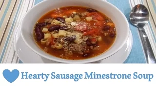 Hearty Sausage Minestrone Soup RECIPE