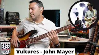 Vultures By John Mayer Bass Cover (Pino Palladino)