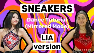 ITZY Sneakers- Dance Tutorial (LIA version)