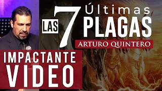 LAS 7 ULTIMAS PLAGAS | Arturo Quintero