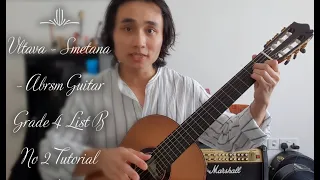 Vltava - Bedrich Smetana - Abrsm Guitar Grade 4 List B No 2 Tutorial