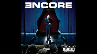 Eminem Encore (Deluxe) full album (2004 explicit)