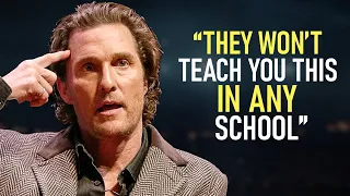 Matthew McConaughey's Life Advice Will Leave You SPEECHLESS (MUST WATCH)