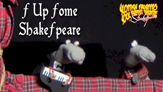F Up Some Shakespeare - Scottish Falsetto Socks Do Shakespeare
