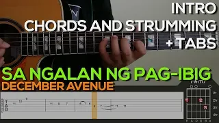 December Avenue - Sa Ngalan Ng Pag-Ibig Guitar Tutorial [INTRO, CHORDS, STRUMMING + TABS]