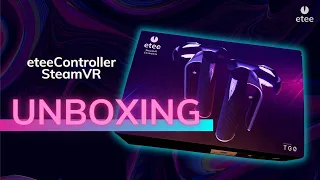 Unboxing eteeController Steam VR