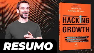 Livro Hacking Growth (Resumo) | Sean Ellis e Morgan Brown