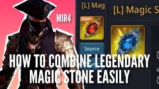 MIR4 - HOW TO COMBINE LEGENDARY MAGIC STONE EASILY (Tagalog)
