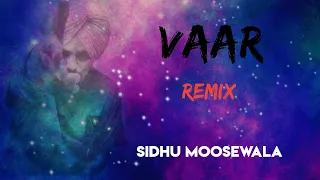 Sidhu Moosewala - Vaar  ( Another Version ) Prod. Anoop Singh