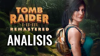 ANÁLISIS TOMB RAIDER I-III REMASTERED 2024 ¿MERECE LA PENA?