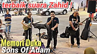 Memori Duka - Sons Of Adam | Mendayu suara Zahid nyanyi lagu ni. Suara Zahid ada kualiti tersendiri