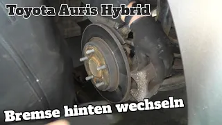 Toyota Auris Hybrid (E18) Bremse hinten wechseln - 136400km