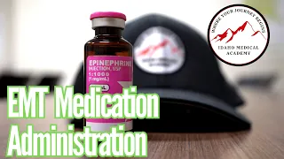EMT Medication Administration