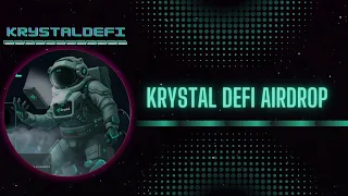KrystalDefi- Dex AIRDROP Бонусная сборка ТОКЕНОВ!!!