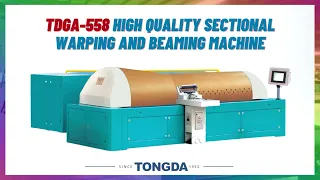 Tongda TDGA-558 High Quality Sectional Warping And Beaming Machine| Textile machine| Weaving Machine