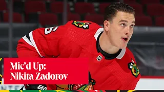 Mic'd Up Nikita Zadorov | Chicago Blackhawks