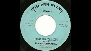 I'm So Sad Your Gone - Frank Geramita (1973)