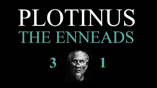 (3/6) Plotinus - The Enneads - Full Version