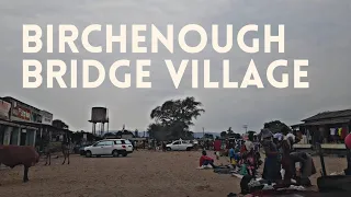 Birchenough Bridge Village Tour