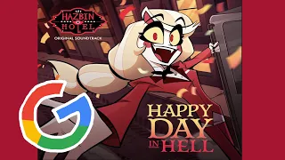 Happy Day In Hell but every word is a Google Image