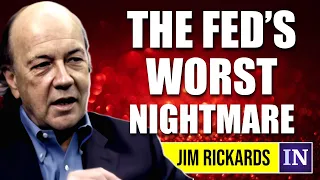 Jim Rickards: The Fed's Worst Nightmare - What Happens When They Can't Stop Deflation?