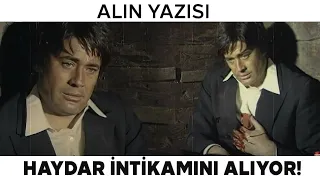 Alın Yazısı Türk Filmi | Haydar İntikamını Canı Pahasına da Olsa Alıyor!