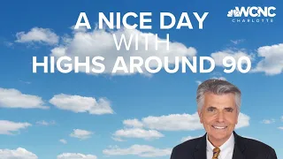 Partly cloudy with highs near 90: Larry Sprinkle Charlotte forecast
