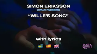 Simon Eriksson (Omar Rudberg) - WILLE’S SONG [with lyrics in Spanish, English and Swedish]