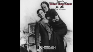 What They Know - Sneaks ft Ale