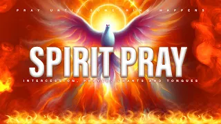 Pray In Spirit (Psalm 91) | Prophetic Worship Instrumental | Pray Until Something Happens