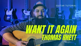 Want It Again (Thomas Rhett) | GUITAR LESSON