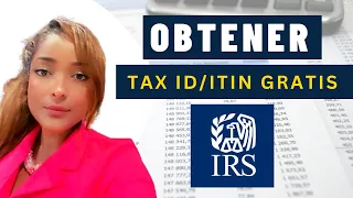 Como Obtener un Tax Id/ ITIN Gratis En NYC II Solicitud y Certificación del Número de Identificación