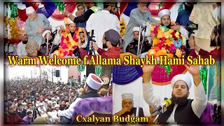 Warm Welcome Of Qibla Hami Sahab At Cxalyan Budgam Shaykh Hami Sahab