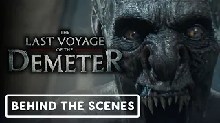 The Last Voyage of the Demeter - Official Behind the Scenes Clip (2023) David Dastmalchian