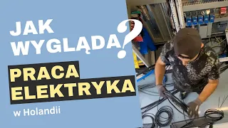 Elektryk w Holandii - jak wygląda praca elektryka