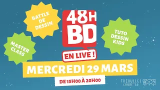 48H BD en Live ! 2023 (Episode 3) Tuto dessin / Battle de dessin / Master Class