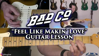 Bad Company - Feel Like Makin' Love Guitar Lesson