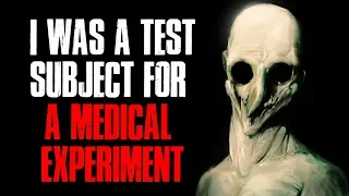 "I Was A Test Subject For A Medical Experiment" Creepypasta