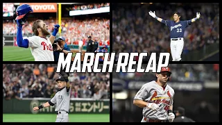 MLB | March Recap (2019)