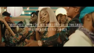 Music Video Review / Girl Next Door Sauti Sol Ft Tiwa Savage