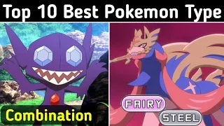 Top 10 Best Type Combination in Pokemon World